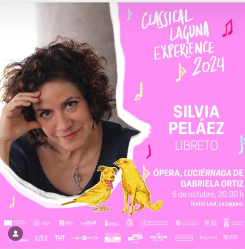 Estreno de la ópera "Luciérnaga" en Tenerife, España, octubre de 2024. Música de Gabriela Ortiz con Libreto de Silvia Peláez