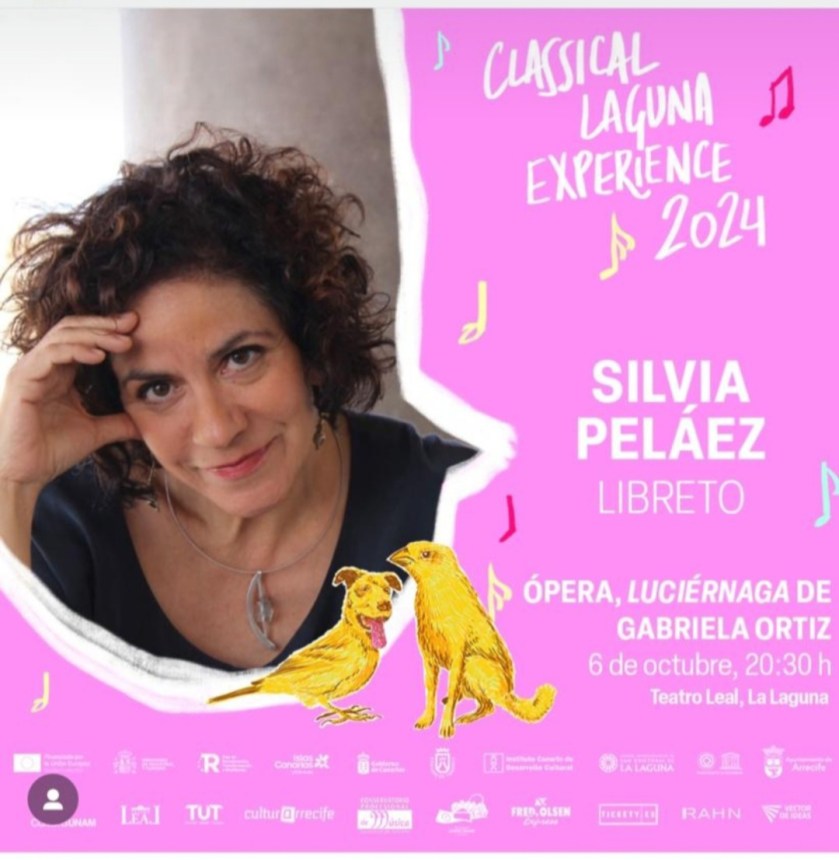 Estreno de la ópera "Luciérnaga" en Tenerife, España, octubre de 2024. Música de Gabriela Ortiz con Libreto de Silvia Peláez